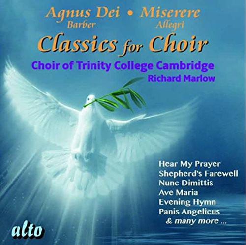 Choir of Trinity College Cambridge - Classics for Choirs