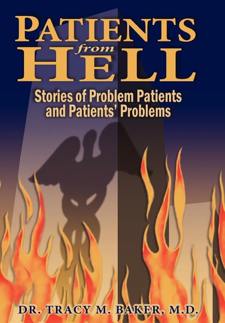 Baker - Patients from Hell - New hardback or cased book - 82 - X555z