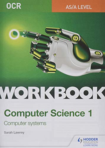 OCR AS/A-level Computer Science Workbook 1: Computer systems - Image 6
