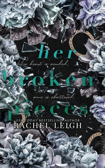 Leigh - Her Broken Pieces - New hardback or cased book - 41 - X555z