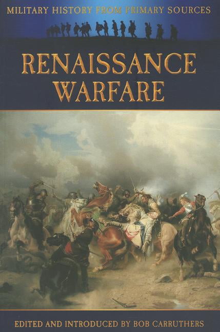 Renaissance Warfare by Bob Carruthers - 9781781592304