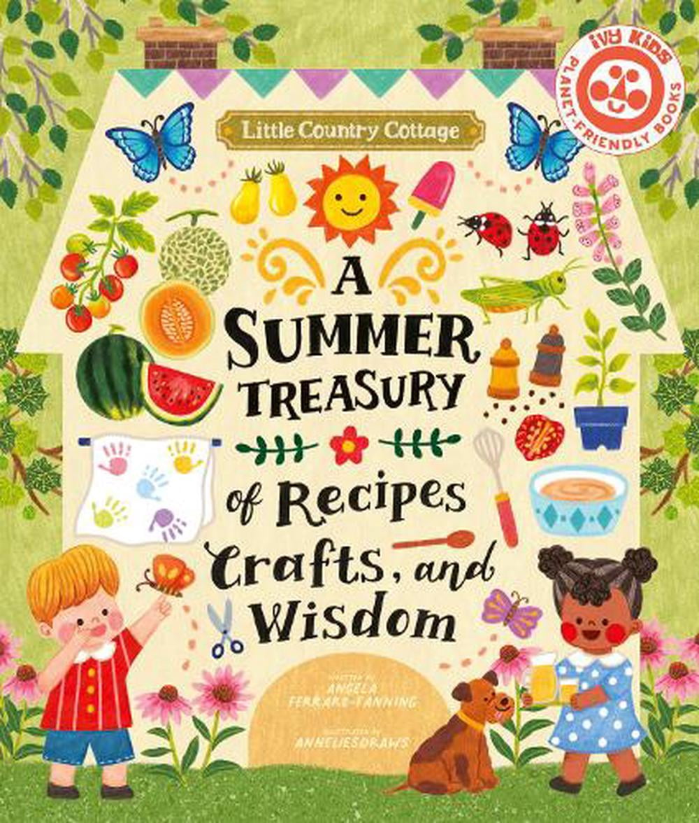 Angela Ferraro-Fanning Unisex Multicolor Little Country Cottage: A Summer Treasury Of Recipes, Crafts And - Image 9