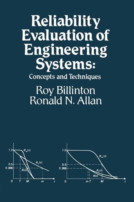 Reliability Evaluation of Engineering Systems - 9781461577300