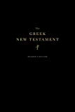 The Greek New Testament, Produced at Tyndale House, Cambridge... - 9781433564154