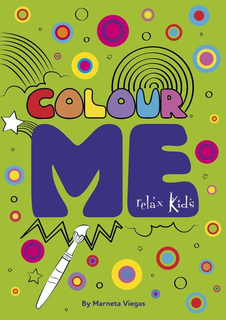 Relax Kids: Colour ME by Marneta Viegas - 9781789049855