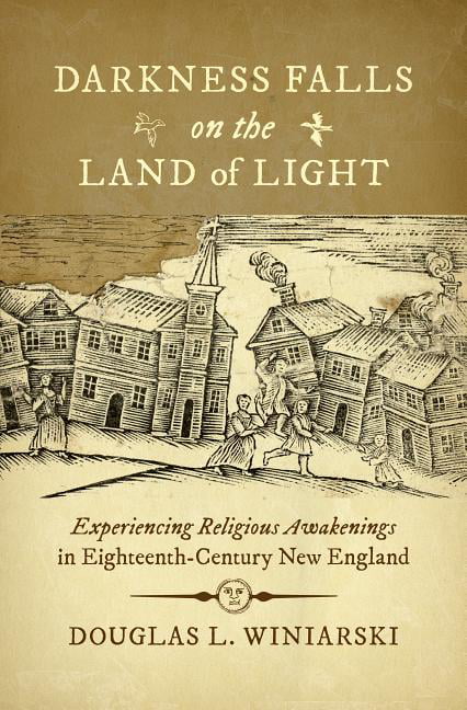Darkness Falls on the Land of Light - 9781469652276