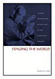 Staging the World - 9780822328520