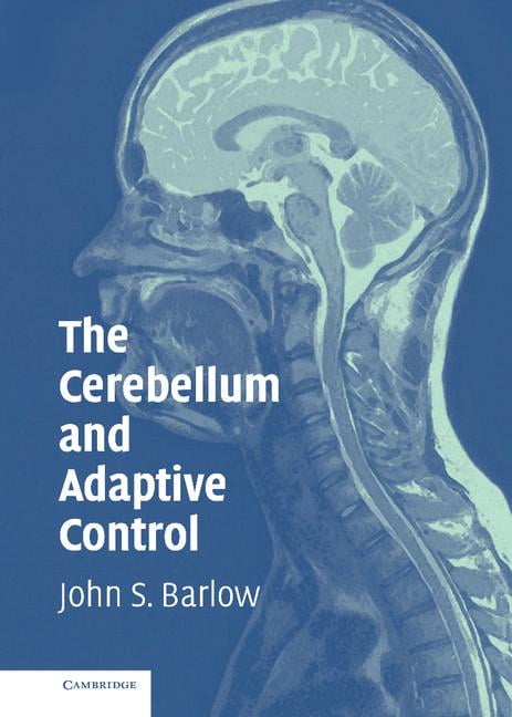 The Cerebellum and Adaptive Control - 9780521808422