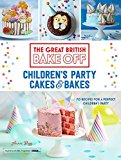 Great British Bake Off: Children's Party Cakes & Bakes
