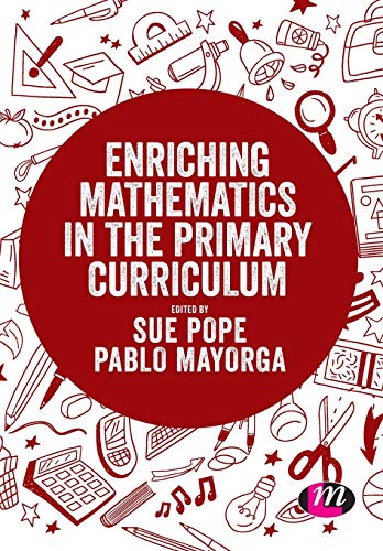 Enriching Mathematics in the Primary Curriculum (Exploring the P