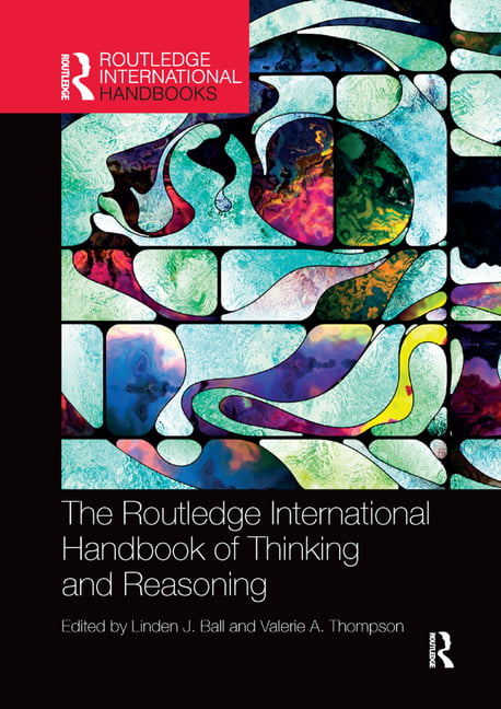 International Handbook of Thinking and Reasoning by Linden J.... - 9780367226305