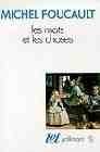 Les mots et les choses. Une archeologie des sciences humaines