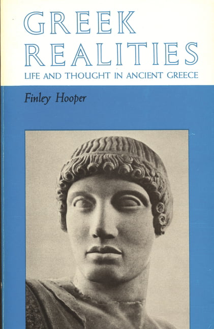 Greek Realities – Life and Thought in Ancient Greece Hooper Paperback