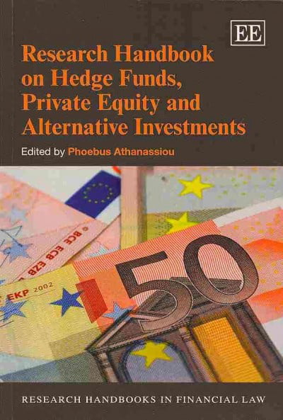Research Handbook on Hedge Funds, Private Equity and Alternative Investments