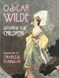 Oscar Wilde - Stories for Children