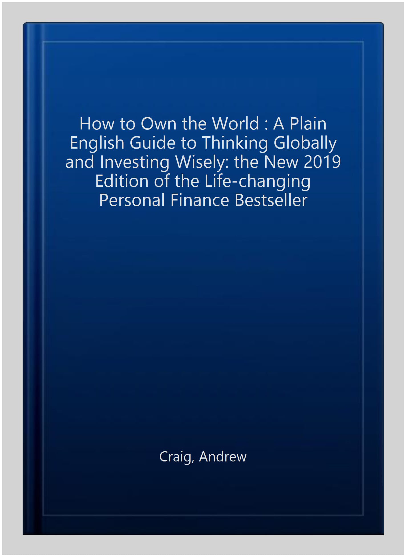 How To Own The World
