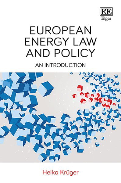 European Energy Law and Policy – An Introduction Krüger Paperback Edward Elgar