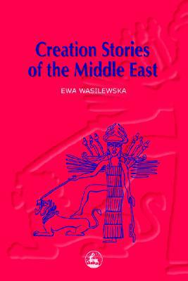 Creation Stories of the Middle East