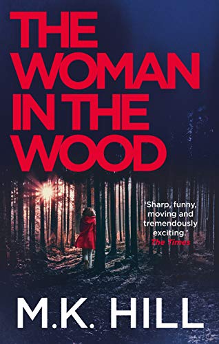 M.K. Hill: The Woman in the Wood: 2: Volume 2 [2021] hardback