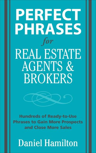 Perfect Phrases for Real Estate Agents & Brokers (Perfect Phrase