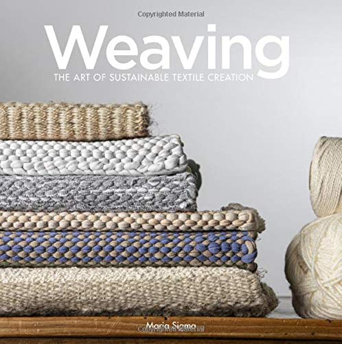 Weaving : The Art of Sustainable Textile Creation by Maria Sigma (2020, ... - Image 2