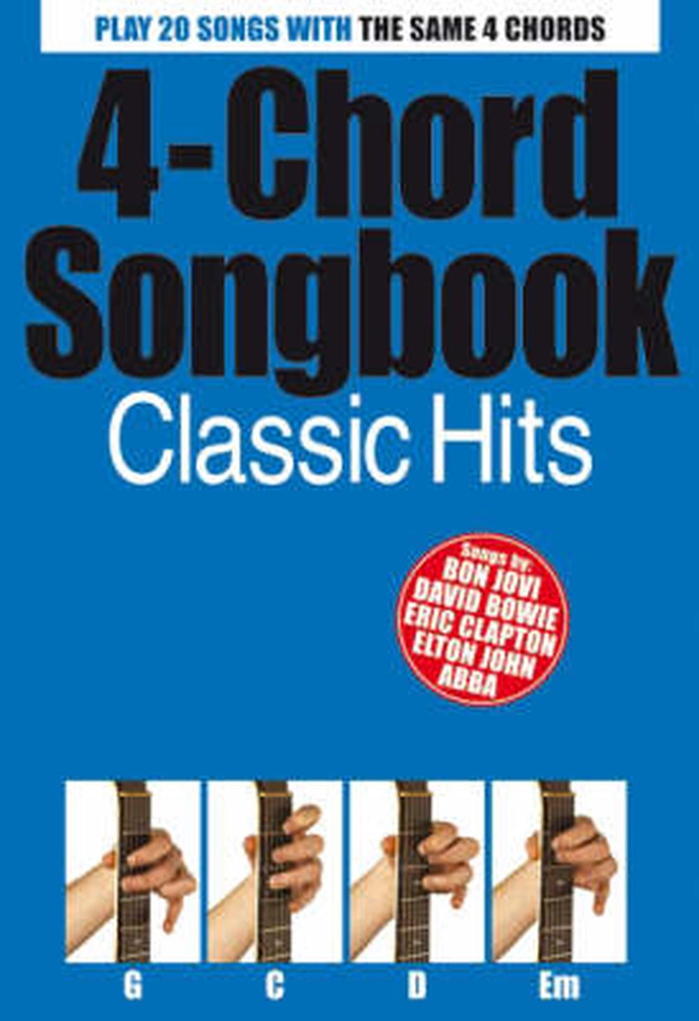 4-Chord Songbook Classic Hits - 9781846097751