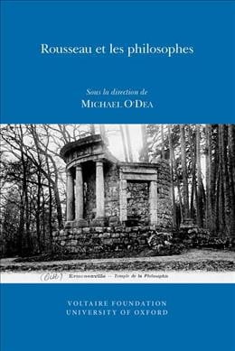 Rousseau et les philosophes O`dea Paperback LUP – Voltaire Foundation