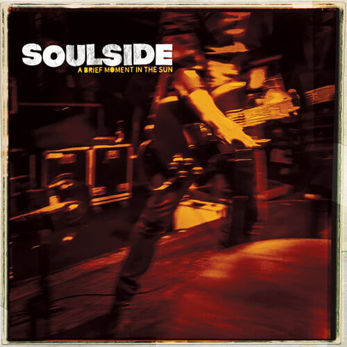 SOULSIDE - A Brief Moment In The Sun - Vinyl (LP + insert)