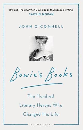 Bowie's Books: The Hundred Literary Heroes Who Changed His Life - Image 4