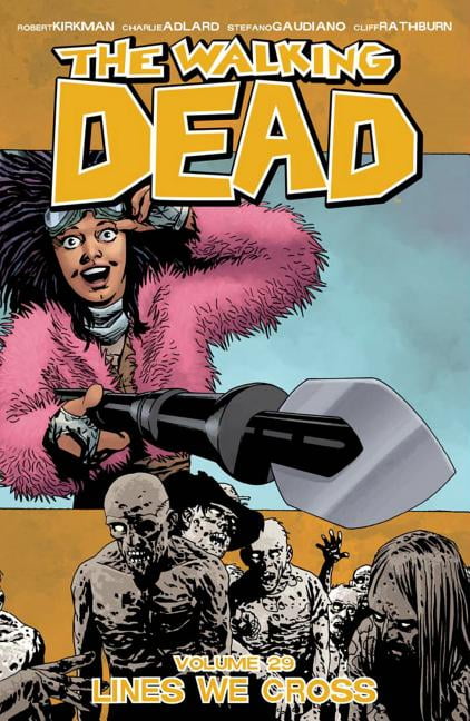 The Walking Dead Volume 29: Lines We Cross by Robert Kirkman (PB 2018) - Image 4
