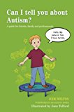 Can I tell you about Autism?