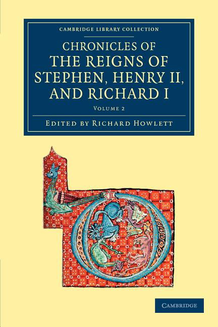 Chronicles of the Reigns of Stephen, Henry II, and Richard I Howlett Volume 2