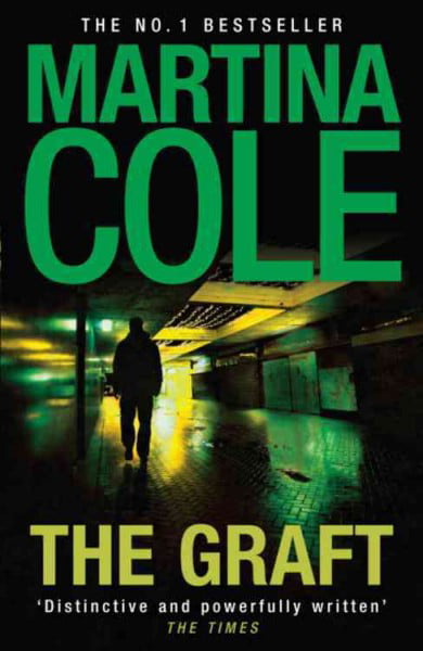 The Graft A gritty crime thriller to set your pulse by Martina Cole PAPERBACK - Image 7