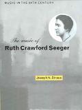 The Music of Ruth Crawford Seeger Straus Paperback Cambridge University Press