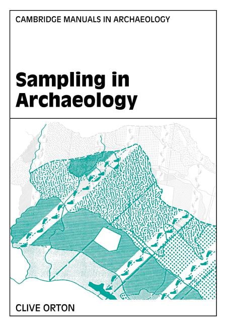 Sampling in Archaeology by Clive Orton (Paperback, 2000)