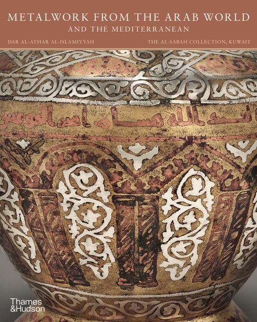 Metalwork from the Arab World and the Mediterranean by Doris ... -