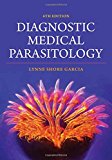 Diagnostic Medical Parasitology by Lynne Shore Garcia - 9781555818999