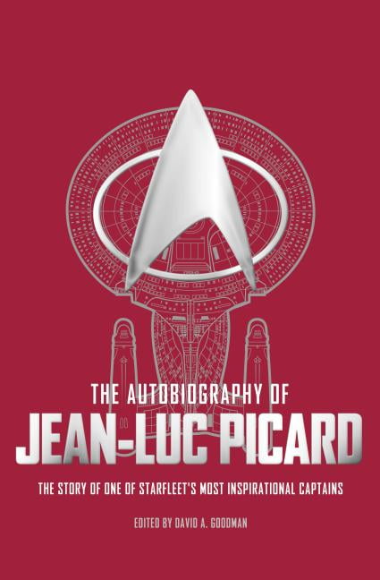 The Autobiography of Jean-Luc Picard,David a Goodman - Image 5