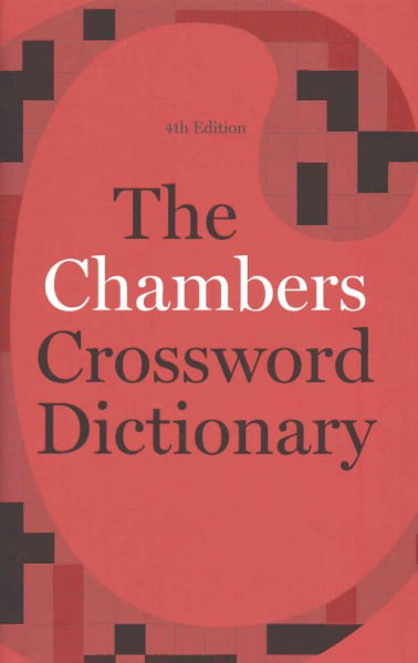 The Chambers Crossword Dictionary, 4th Edition