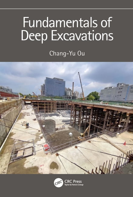 Fundamentals of Deep Excavations by Chang-Yu Ou - - Image 3