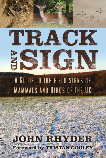 Track and Sign by John Rhyder, Tristan Gooley - 9780750996143