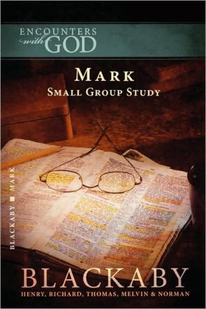 Mark by Henry Blackaby, Richard Blackaby, Tom Blackaby, Melvi... - 9781418526399