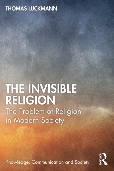 Thomas Luckmann Unisex Multicolor The Invisible Religion: The Problem Of Religion In Modern Society Large - Image 3