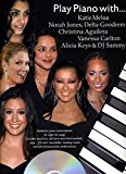 Play Piano With. Katie Melua, Norah Jones, Delta Goodrem, Christina