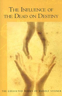 Influence of the Dead on Destiny: (Cw 179) Volume 179 (The Collected Works … 179 - Image 3