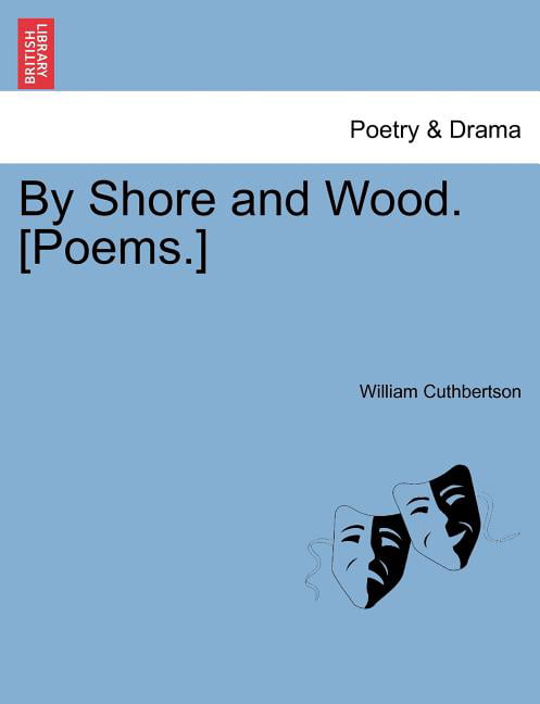 Cuthbertson - By Shore and Wood. Poems. - New paperback or softback - X555z