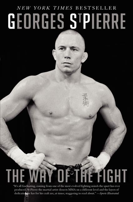 The Way of the Fight by Georges St-Pierre (Paperback Book) - Image 4