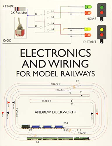 Electronics and Wiring for Model Railways by Andrew Duckworth - 9781785006234