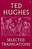 Ted Hughes: Selected Translations by Ted Hughes, Daniel Weiss... - 9780571221400