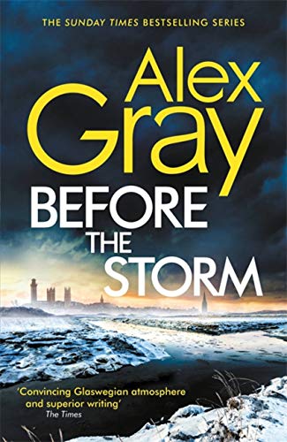 Before the Storm by Alex Gray - 9780751580006